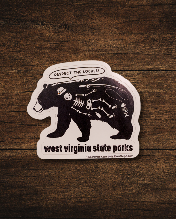 West Virginia State Parks Respect the Locals Sticker